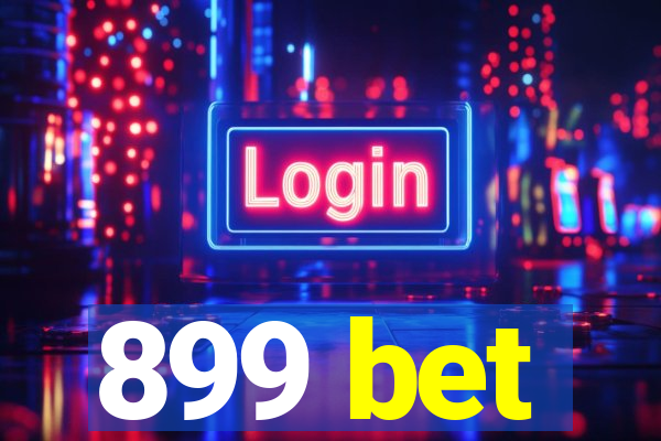 899 bet